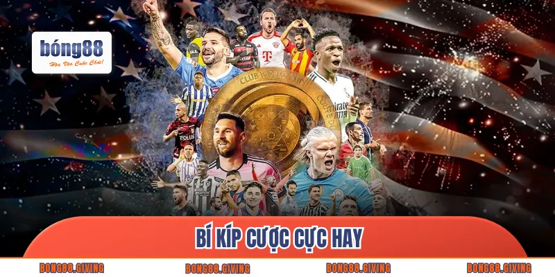 Bí kíp cược cực hay